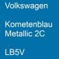 Preview: Volkswagen, Kometenblau Metallic 2C, LB5V.